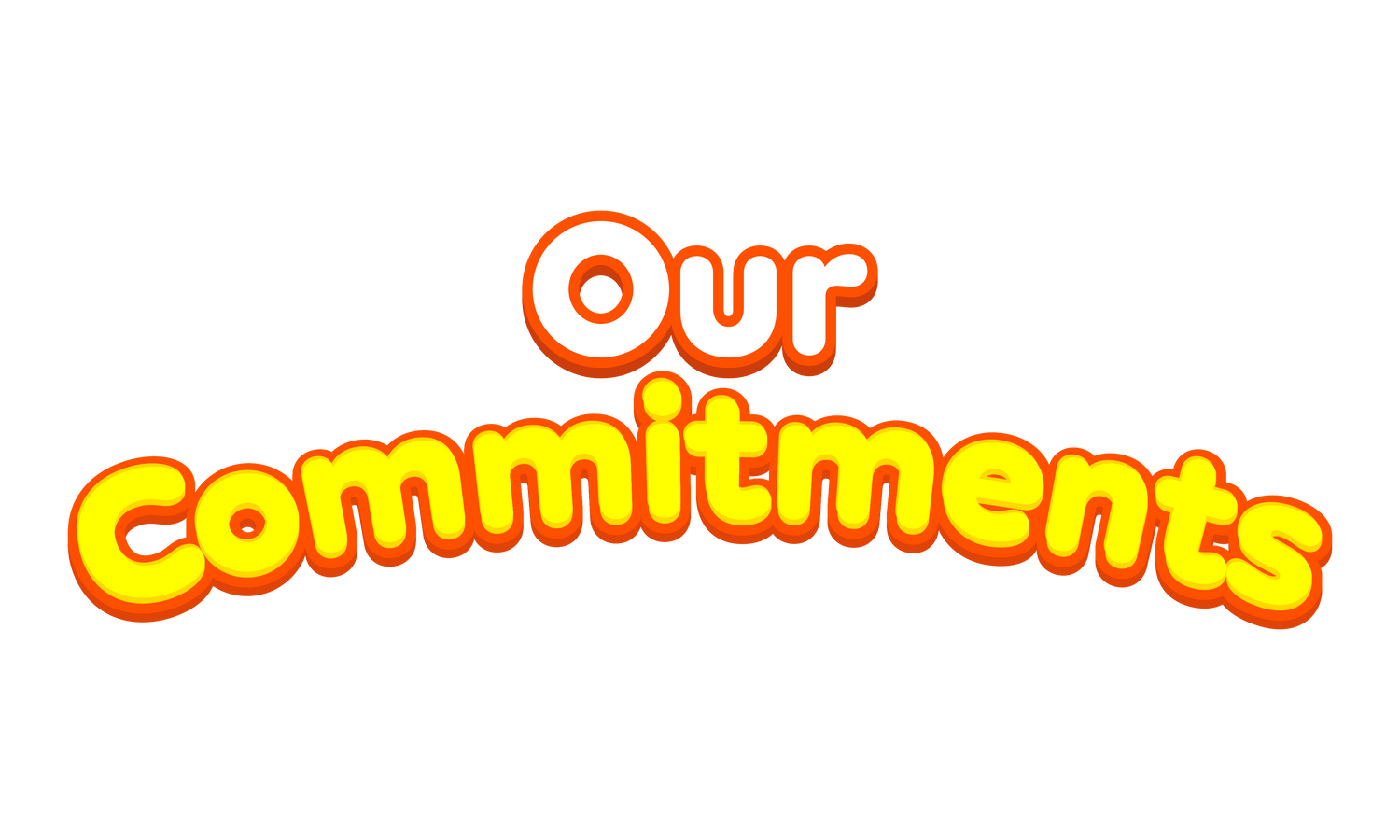 The words Our Commitments